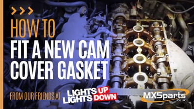 How to fit a new Cam Cover Gasket and Cam Angle Sensor O-ring to your MX5 / Miata